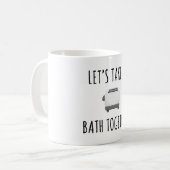 Lasst uns zusammen baden kaffeetasse (Vorderseite Links)