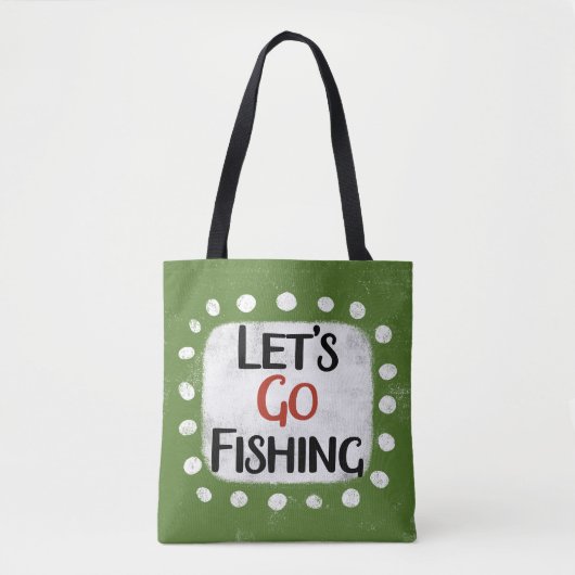 Lasst uns zusammen fischen gehen tasche (Vorderseite)