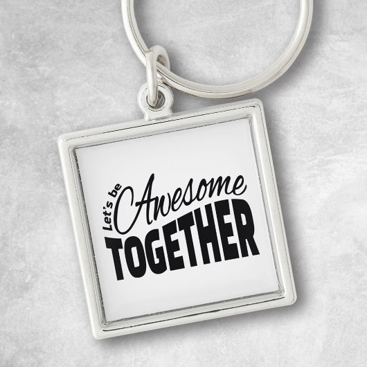 Lasst uns zusammen Phantastisch sein Schlüsselanhänger