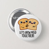 Lasst uns zusammengewürfelter, lustiger Brot-Pun w Button (Vorne & Hinten)