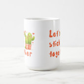 Lasst uns zusammenhalten kaffeetasse (Mittel)