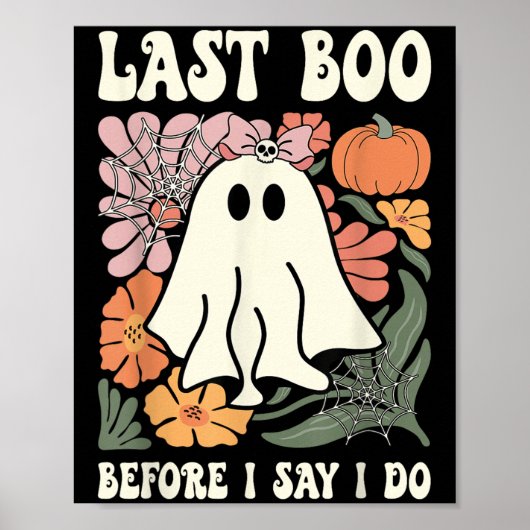 Last Boo Before I Say I Do Ghost Wedding Bachelore Poster (Vorne)