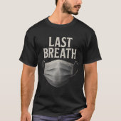 Last Breath T-Shirt (Vorderseite)