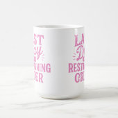 Last Day of Restraining Order Pink Print Kaffeetasse (Mittel)