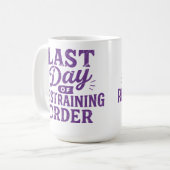 Last Day of Restraining Order Purple Print Kaffeetasse (Vorderseite Links)