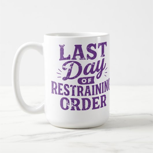 Last Day of Restraining Order Purple Print Kaffeetasse (Links)