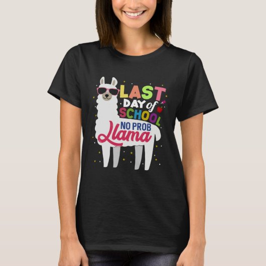 Last Day of School No Probllama Llama Kindergarten T-Shirt (Vorderseite)