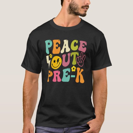 Last Day Of School Peace Out PreSchool Pre K Teach T-Shirt (Vorderseite)