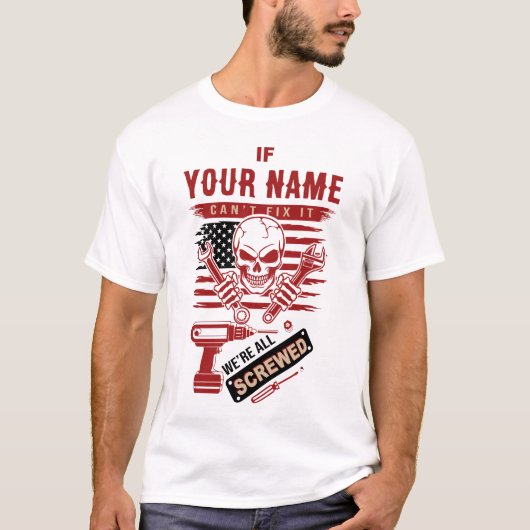 Last Name Shirt, Custom Fix It Mechanic Skull T-Shirt (Vorderseite)