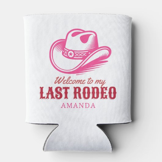 last rodeo cowgirl hat pink bachelorette party dosenkühler (Rückseite)