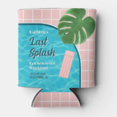 Last Splash Bachelorette Weekend Pool Party Favor Dosenkühler (Vorderseite)