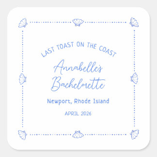 Last Toast on the Coast Bachelorette Party Blue Quadratischer Aufkleber