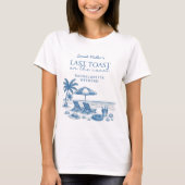 Last Toast on the Coast Blue Bachelorette Party T-Shirt (Vorderseite)
