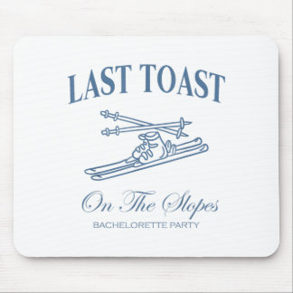 Last toast on the slopes bachelor skiing bridal mousepad