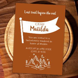 Last Trail Before The Trail Camping Bachelorette Einladung