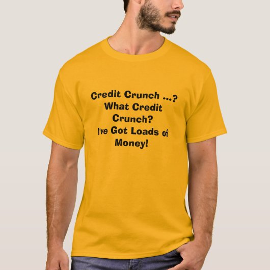 Lasten des Geldes T-Shirt (Vorderseite)