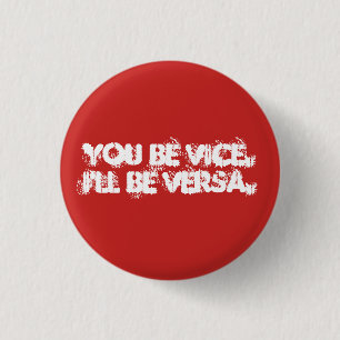Laster oder Versa? Button