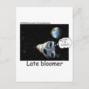 Late Bloomer Astronaut Funny Gifts & Sammlerstücke Postkarte