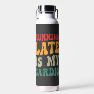 Late Late ist mein Cardio Funny Retro Fitness Gesc Trinkflasche
