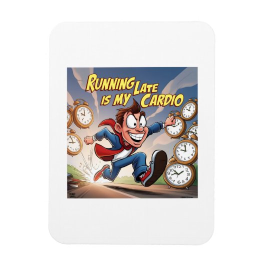 Late Late ist mein Cardio Magnet (Vertikal)