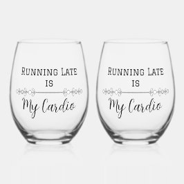 Late Late ist mein Cardio Weinglas Ohne Stiel