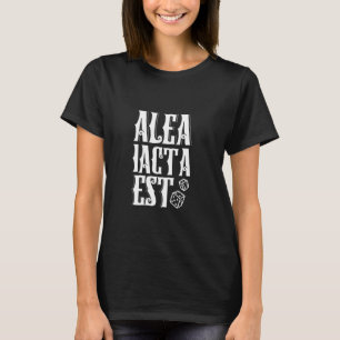 Latein: Alea iacta est T-Shirt