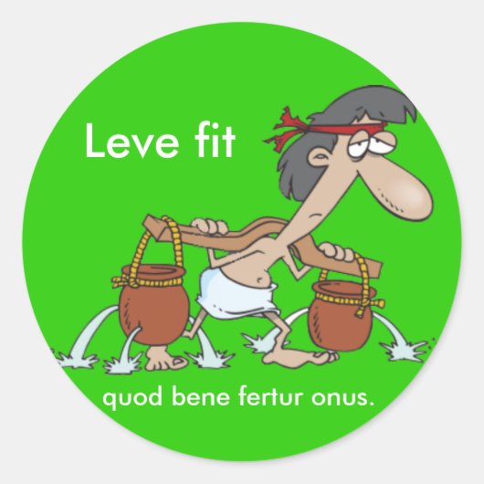 Latein: Leve fit.. Runder Aufkleber (Vorderseite)