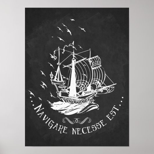 Latein Zitat Art chalkboard Art Nautic Schiff Poster (Vorne)