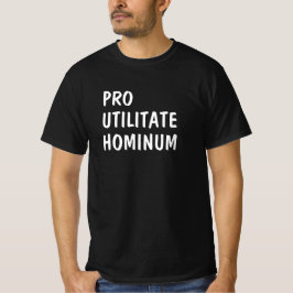 Lateinisch: Pro utilitate hominum T-Shirt