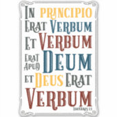 Lateinische Bibel Verse in Principio Erat Verbum Aufkleber (Vorderseite)