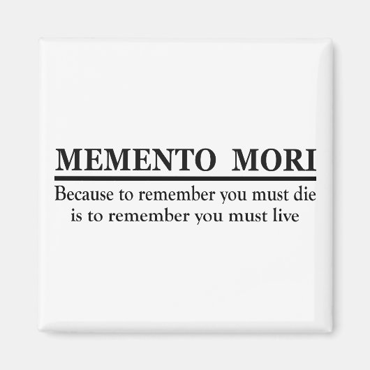 Lateinischer Ausdruck - Memento Mori Magnet (Vorne)