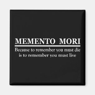 Lateinischer Ausdruck - Memento Mori Magnet