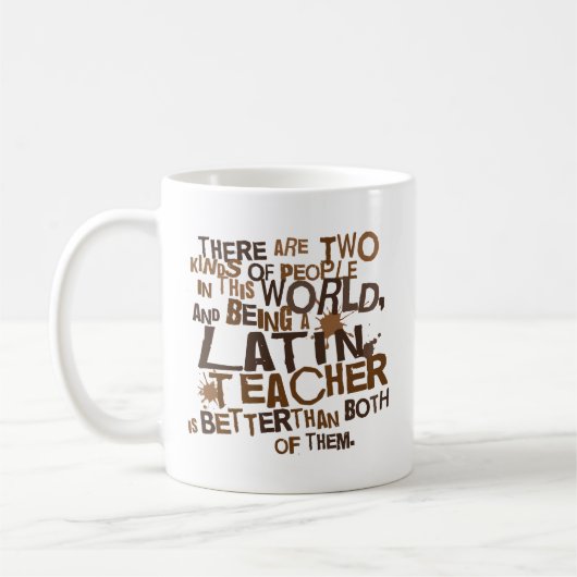Lateinisches Lehrer-Geschenk Kaffeetasse (Links)