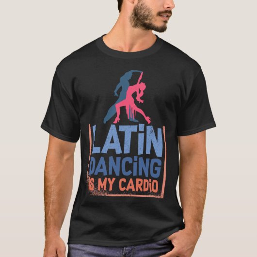 Latin Dance Music Shoes Lessons Beginner Workout D T-Shirt (Vorderseite)