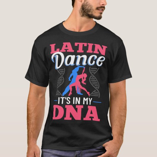 Latin Dance Music Shoes Lessons Beginner Workout D T-Shirt (Vorderseite)