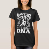 Latin Dance Music Shoes Lessons Beginner Workout D T-Shirt (Vorderseite)