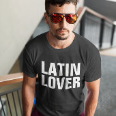 LATIN LOVER Männer T - SHIRT