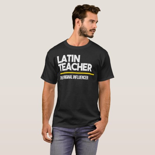 Latin Teacher Original Influencer Middle High Scho T-Shirt (Vorne ganz)