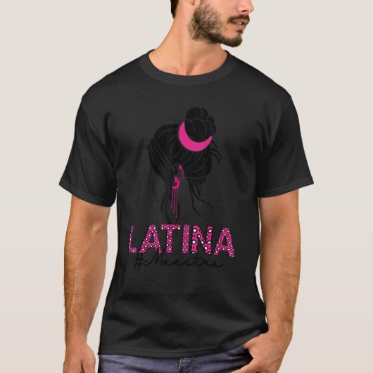 Latina Maestra leopard Messy Bun Latino Teachers T-Shirt (Vorderseite)