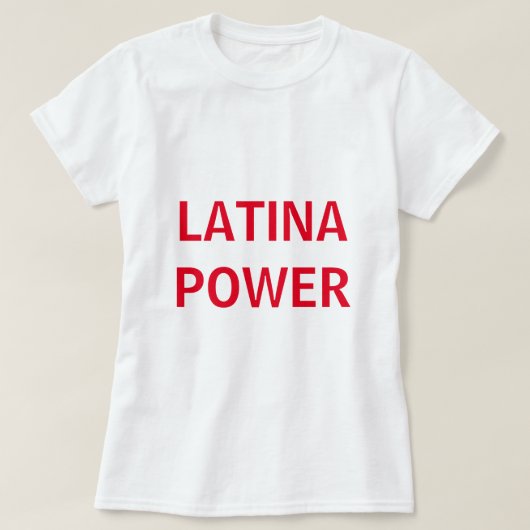 Latina Power T-Shirt (Design vorne)