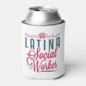 Latina Social Worker LCSW Latinx Hispanic Dosenkühler (Kanne Vorderseite)