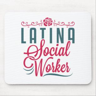 Latina Social Worker LCSW Latinx Hispanic Mousepad