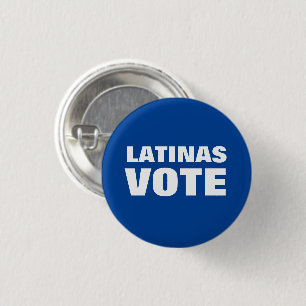 Latinas Abstimmung Blau und Weiß Latino Politik Button
