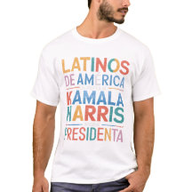 LATINOS DE AMERICA APOYAN KAMALA TShirt