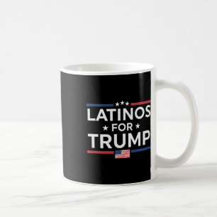Latinos für Trump 2024 - Präsident Wahl Trump  Kaffeetasse