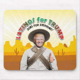 LATINOS FÜR TRUMP Hispanic Pancho Villa Bandito Mousepad