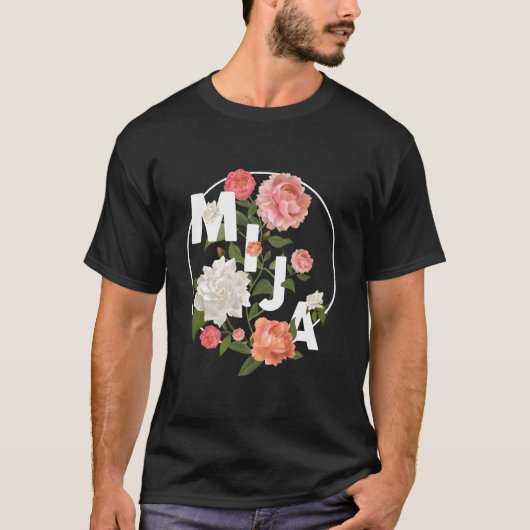 Latinx Latina Mija For Daughter Floral T-Shirt (Vorderseite)