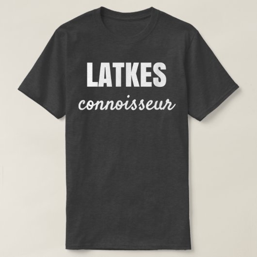 LATKES CONNOISSEUR T - Shirt (Design vorne)