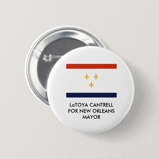 LaToya Cantrell, für New Orleans MAYOR BUTTON (Vorne & Hinten)