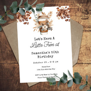 Latte Fun Coffee 50. Geburtstag Erwachsene Einladung